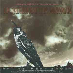 Pat Metheny Group - The Falcon And The Snowman (Original Motion Picture Sou ...
