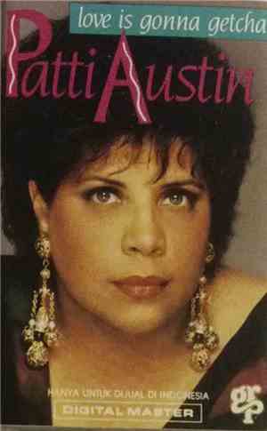 Patti Austin - Love Is Gonna Getcha