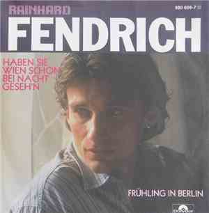 Rainhard Fendrich - Haben Sie Wien Schon Bei Nacht Geseh'n