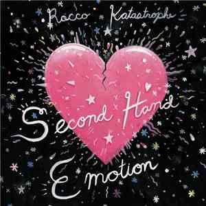 Rocco Katastrophe - Second Hand Emotion