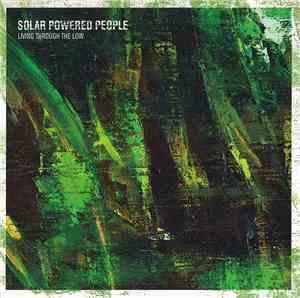 Solar Powered People - Living Through The Low