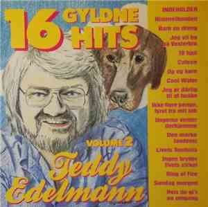 Teddy Edelmann - 16 Gyldne Hits Volume 2