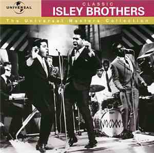 The Isley Brothers - Classic Isley Brothers