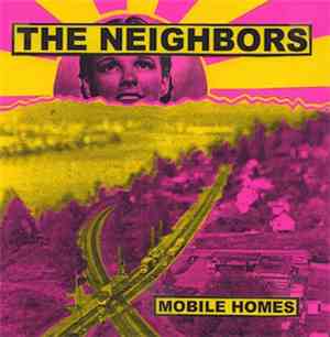 The Neighbors  - Mobile Homes