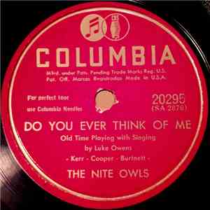 The Nite Owls  - Do You Ever Think Of Me / Married Man Blues