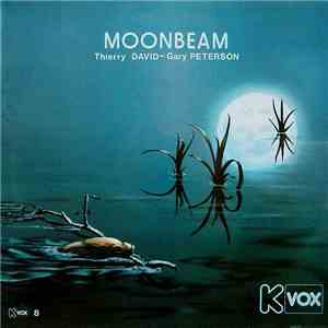 Thierry David - Gary Peterson  - Moonbeam