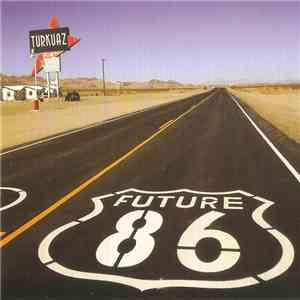 Turkuaz - Future 86