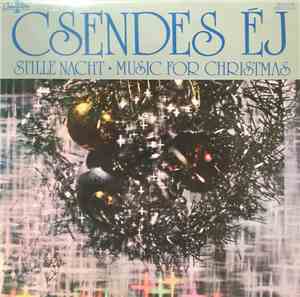 Various - Csendes Éj (Stille Nacht • Music For Christmas)