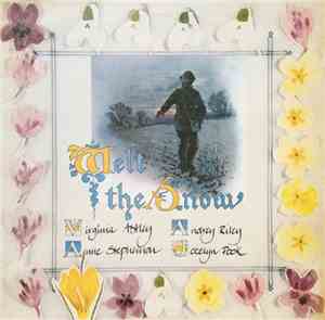 Virginia Astley - Melt The Snow
