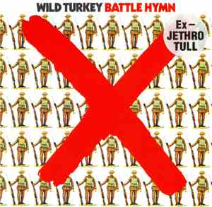 Wild Turkey - Battle Hymn