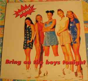 Wow! - Bring On The Boys Tonight