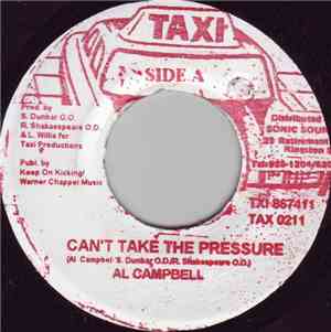 Al Campbell - Can't Take The Pressure