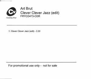 Art Brut - Clever Clever Jazz