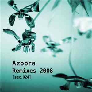 Azoora - Azoora remixes 2008