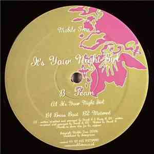 B Team - It's Your Night Girl