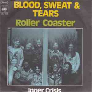 Blood, Sweat And Tears - Roller Coaster