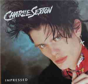Charlie Sexton - Impressed