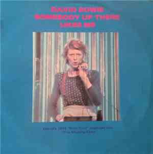 David Bowie - Somebody Up There Likes Me