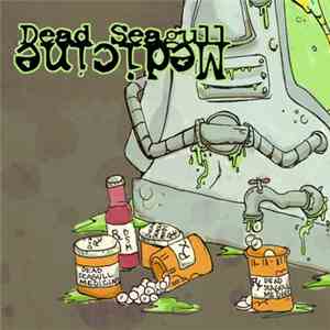 Dead Seagull Medicine - Dead Seagull Medicine