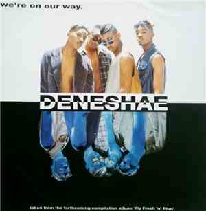 Deneshae - We're On Our Way