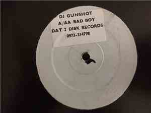 DJ Gunshot - Bad Boy