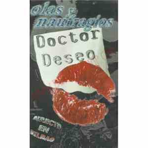 Doctor Deseo - olas y naufragos