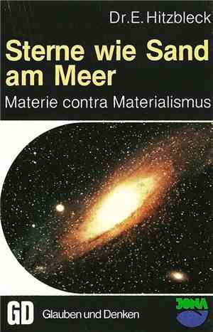 Dr. E. Hitzbleck - Sterne Wie Sand Am Meer / Materie Contra Materialismus