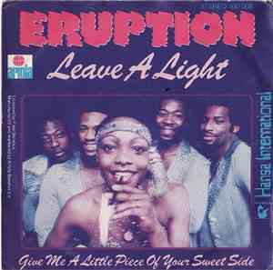 Eruption  - Leave A Light / Give Me A Little Piece Of Your Sweet Side