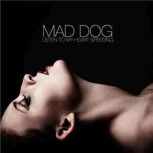 Faye  - Mad Dog (Listen to My Heart Speeding)