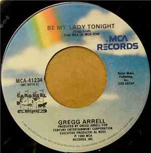 Gregg Arrell - Be My Lady Tonight