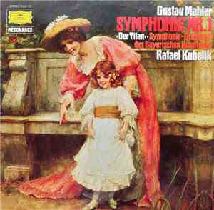 Gustav Mahler • Symphonie-Orchester Des Bayerischen Rundfunks, Rafael Kubel ...