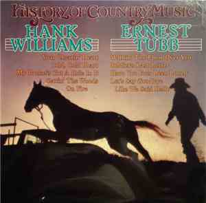 Hank Williams And Ernest Tubb - History Of Country Music