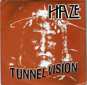 Haze  - Tunnel Vision / Shadows