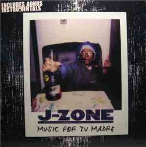 J-Zone - Music For Tu Madre