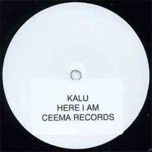 Kalu  - Here I Am