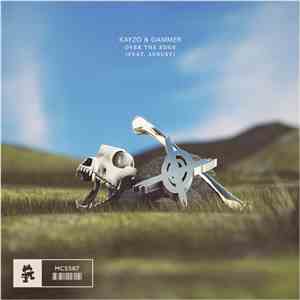 Kayzo  & Gammer feat. Au8ust - Over The Edge