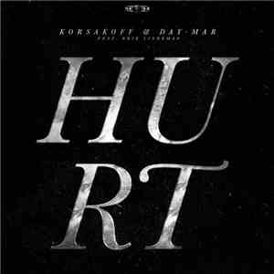 Korsakoff & Day-Mar Feat. Erik Lindeman  - Hurt