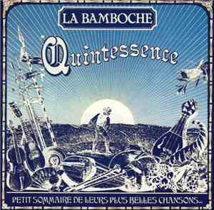 La Bamboche - Quintessence