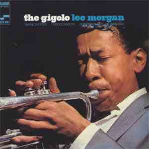 Lee Morgan - The Gigolo