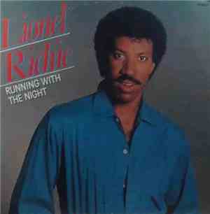 Lionel Richie - Running With The Night / Serves You Right