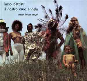 Lucio Battisti - Il Nostro Caro Angelo / Unser Lieber Engel