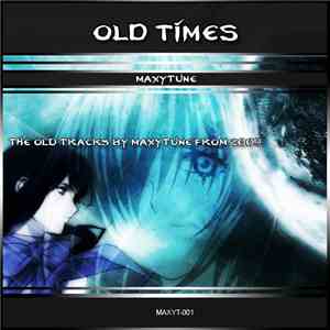 MaxyTune - Old Times