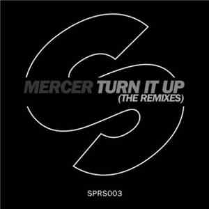 Mercer  - Turn It Up (The Remixes)