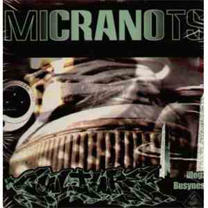 Micranots - Culture / Illegal Busyness