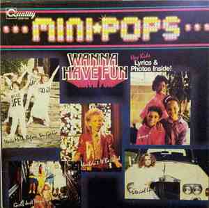 Mini-Pops - Wanna Have Fun