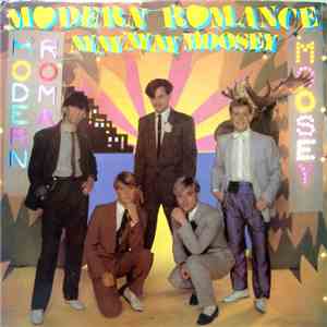 Modern Romance - Ay Ay Ay Ay Moosey