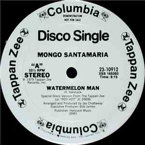 Mongo Santamaria - Watermelon Man / A Mi No Me Engañan (You Better Believe  ...