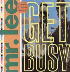 Mr. Lee - Get Busy