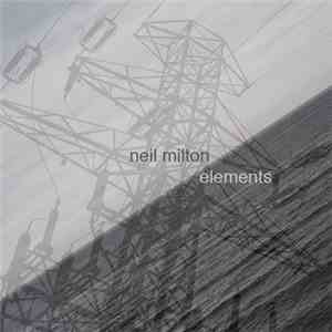 Neil Milton  - Elements