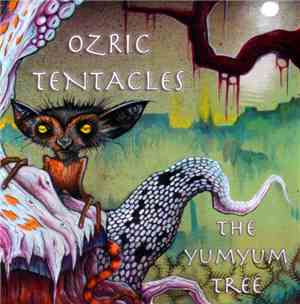 Ozric Tentacles - The YumYum Tree